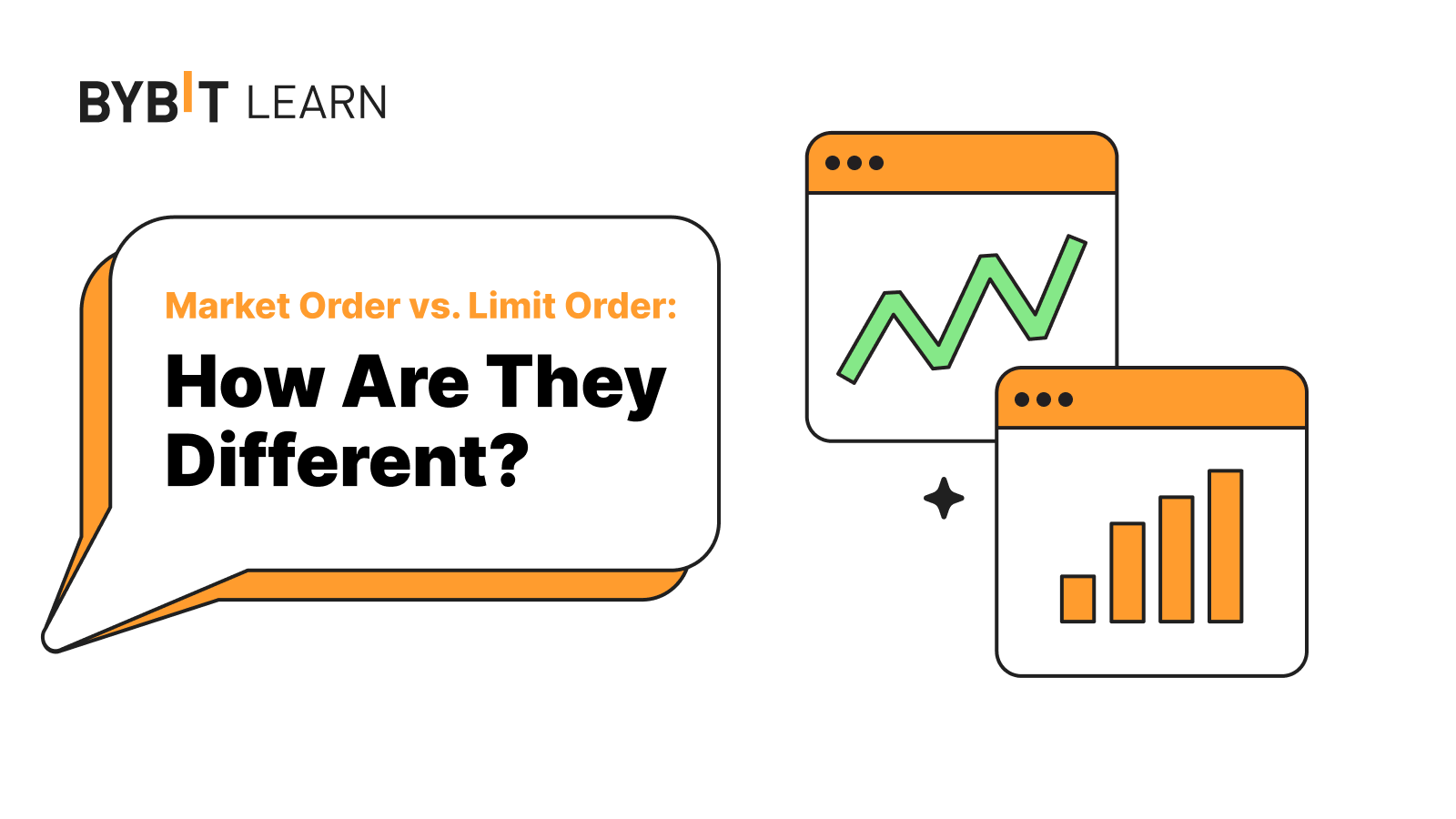 Market Order vs. Limit Order: How Are They Different? | Bybit Learn