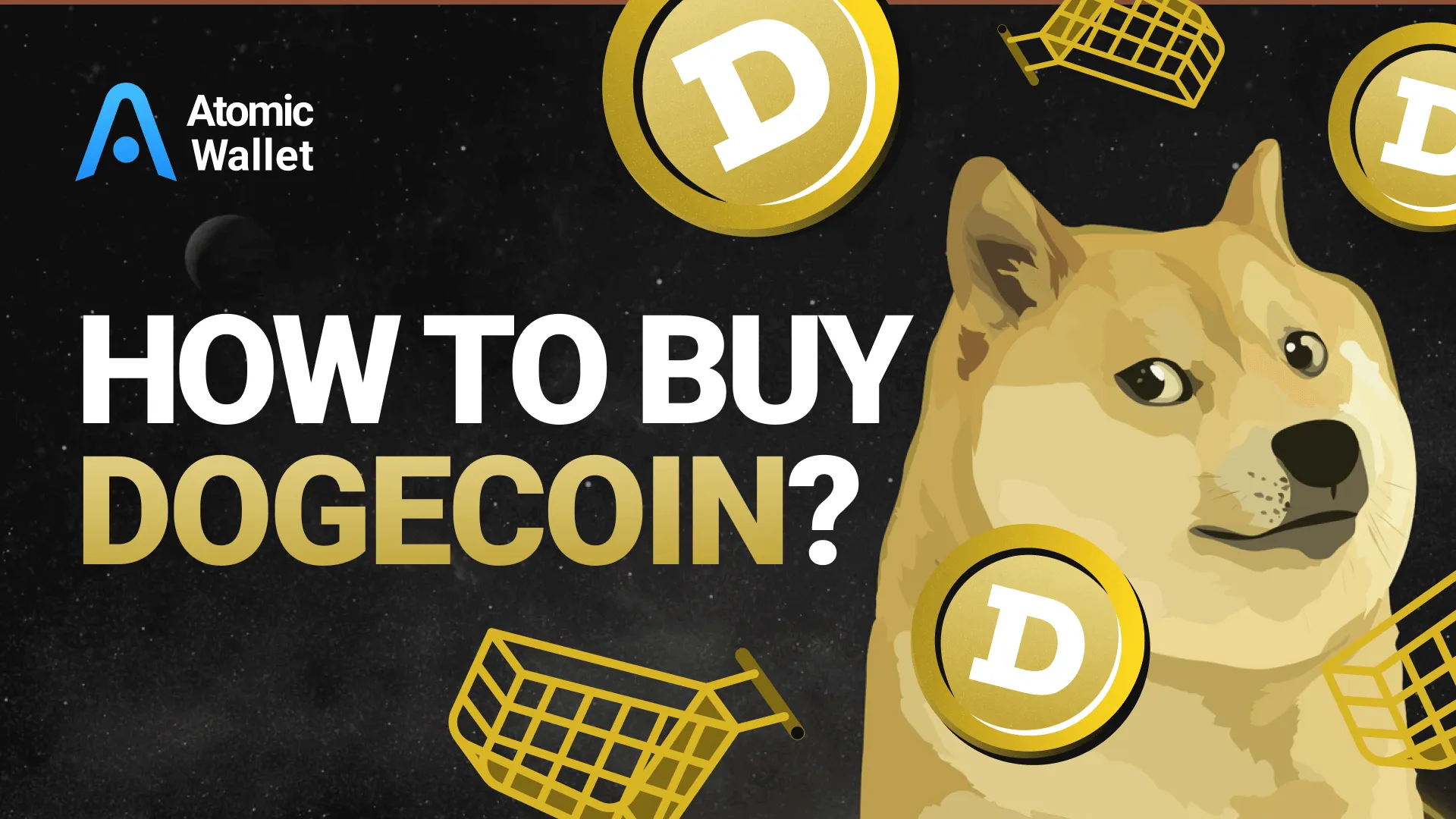 How to Buy Dogecoin: 5 Best Ways & Why Should I Buy DOGE